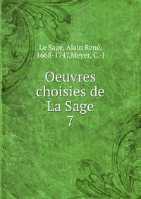 Oeuvres choisies de La Sage. 7