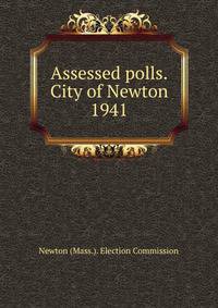 Assessed polls.City of Newton. 1941