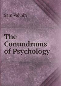The Conundrums of Psychology