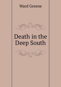 Death in the Deep South