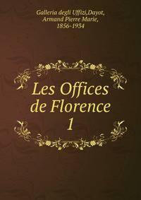 Les Offices de Florence. 1