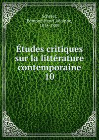 tudes critiques sur la littrature contemporaine. 10