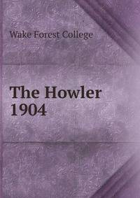 The Howler. 1904