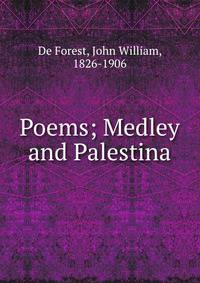 Poems; Medley and Palestina