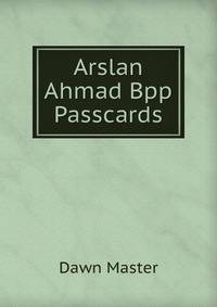 Arslan Ahmad Bpp Passcards