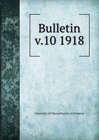 Bulletin. v.10 1918