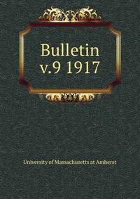 Bulletin. v.9 1917