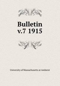 Bulletin. v.7 1915