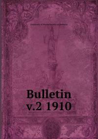 Bulletin. v.2 1910