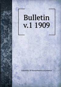 Bulletin. v.1 1909