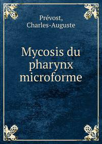 Mycosis du pharynx microforme
