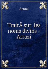 TraitA sur les noms divins - Arrazi