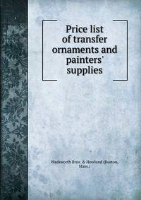 Price list of transfer ornaments and painters' supplies.