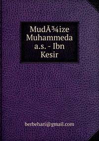 MudA?ize Muhammeda a.s. - Ibn Kesir