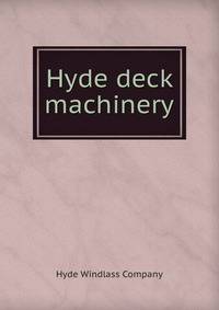 Hyde deck machinery
