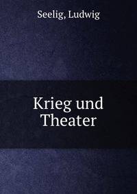 Krieg und Theater