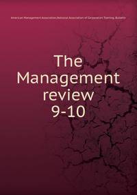 The Management review. 9-10