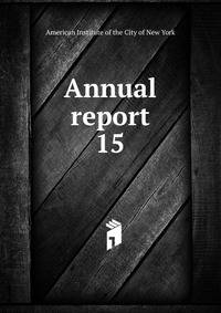 Annual report. 15