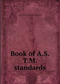 Book of A.S.T.M. standards