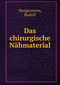 Das chirurgische Nahmaterial