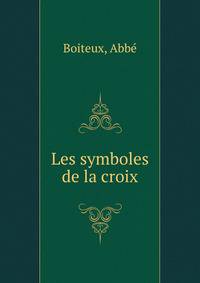 Les symboles de la croix