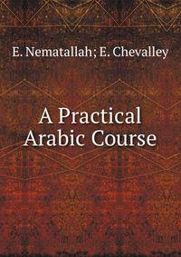 A Practical Arabic Course