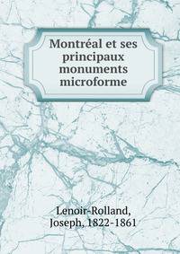 Montreal et ses principaux monuments microforme