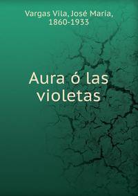 Aura o las violetas