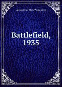Battlefield, 1935