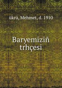 Baryemizin trhcesi