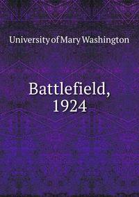 Battlefield, 1924