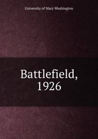 Battlefield, 1926