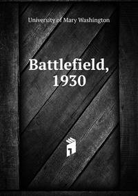 Battlefield, 1930