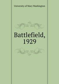 Battlefield, 1929