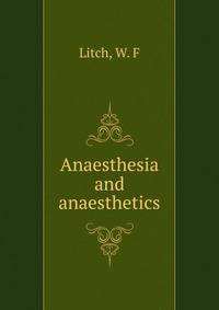 Anaesthesia and anaesthetics