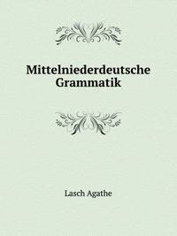 Mittelniederdeutsche Grammatik
