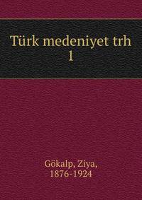 Trk medeniyet trh. 1