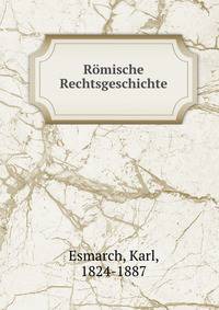 Romische Rechtsgeschichte