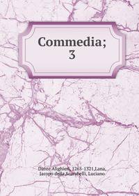 Commedia;. 3