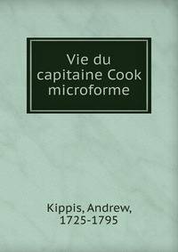 Vie du capitaine Cook microforme