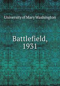 Battlefield, 1931