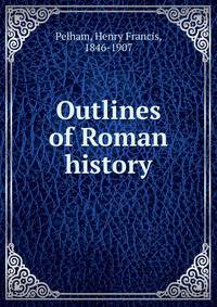 Outlines of Roman history