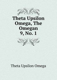 Theta Upsilon Omega, The Omegan. 9, No. 1