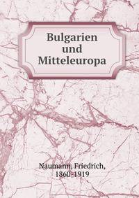 Bulgarien und Mitteleuropa