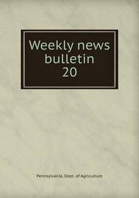 Weekly news bulletin. 20