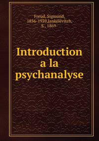 Introduction a la psychanalyse