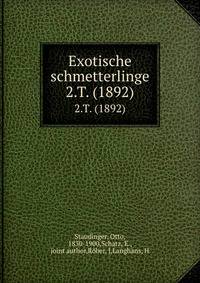 Exotische schmetterlinge. II Theil. Die Familien und Gattungen der Tagfalter