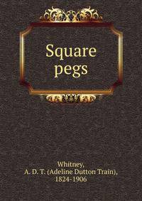 Square pegs