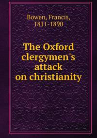 The Oxford clergymen's attack on christianity