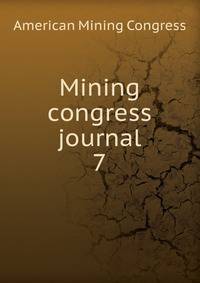 Mining congress journal. 7